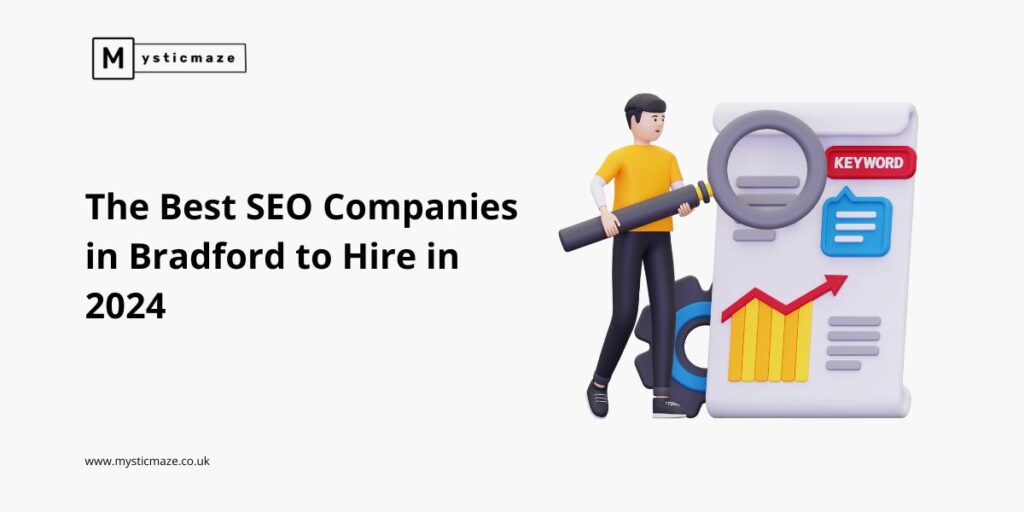 The Best SEO Companies in Bradford to Hire in 2024
