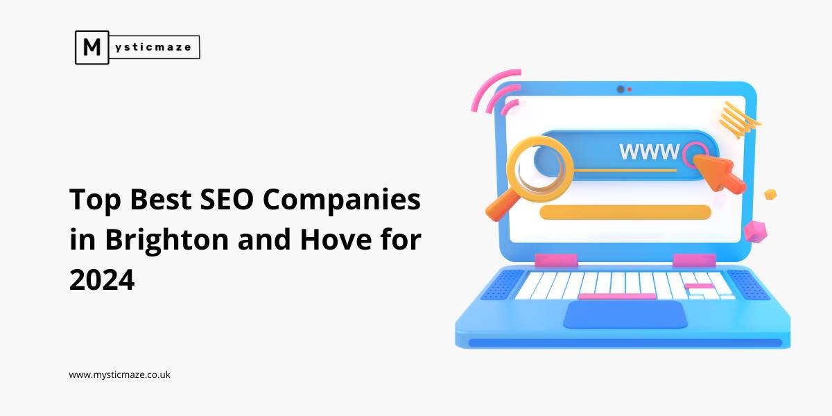 Top Best SEO Companies in Brighton and Hove for 2024