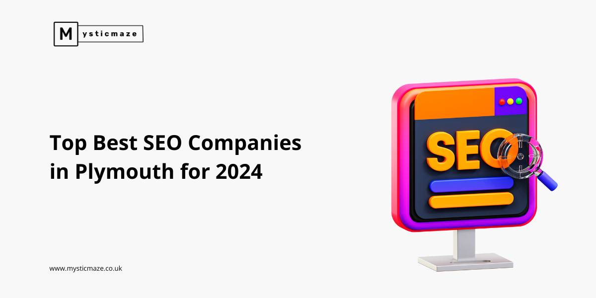 Top Best SEO Companies in Plymouth for 2024
