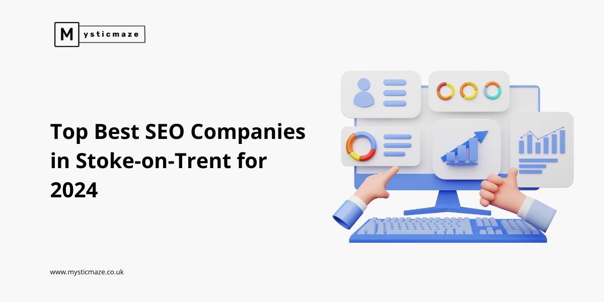 Top Best SEO Companies in Stoke-on-Trent for 2024